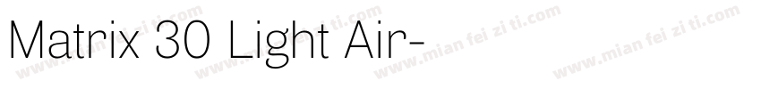 Matrix 30 Light Air字体转换